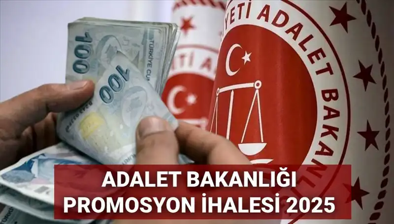 Adalet Bakanlığı Promosyon İhale Anlaşmasında Son Gelişmeler 2025: Neler Olacak?