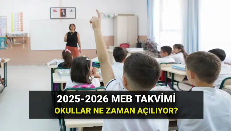 Yeni Eğitim Dönemi Ne Zaman Başlıyor? 2025-26 Takvimi Açıklandı!