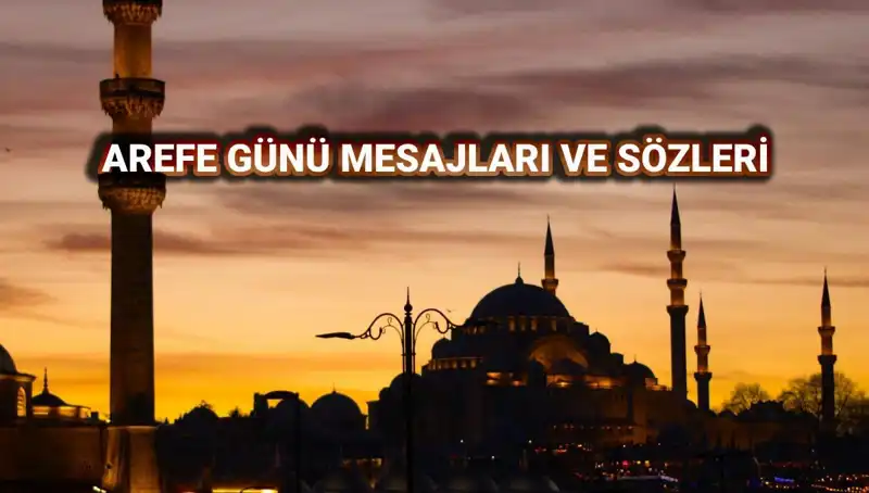 Kurban Bayramı Arefesi İçin En Güzel Kutlama Mesajları 2025